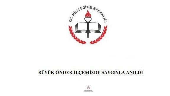 İlçemizde Cumhuriyetimizin Kurucusu Büyük Önder Atatürkün Ebediyete İntikalinin 78. Yıl Anma Töreni Programı Gerçekleşti.