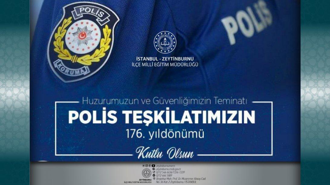 Polis Teşkilatının 176. Kuruluş Yıldönümü Kutlu Olsun